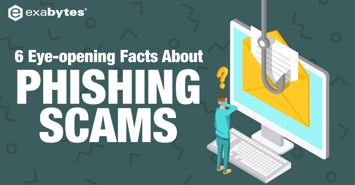 [Infographic] What Is Phishing Scams - Exabytes.com